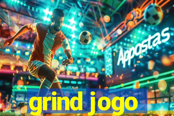 grind jogo